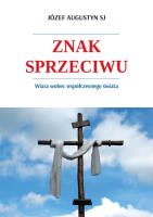 Znak sprzeciwu. Autor: o. Józef Augustyn SJ. SmakLiter.pl Okładka książki Znak sprzeciwu