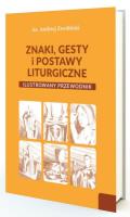 Znaki, gesty i postawy liturgiczne. Autor: Andrzej Zwoliński. SmakLiter.pl Okładka książki Znaki, gesty i postawy liturgiczne
