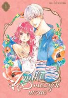 Znaki naszych uczuć. Tom 1. Autor: Suu Morishita. SmakLiter.pl Okładka książki Znaki naszych uczuć. Tom 1