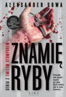 Znamię Ryby. Autor: Aleksander Sowa. SmakLiter.pl Okładka książki Znamię Ryby