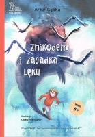 Znikodem i zagadka lęku wyd. 2024. Autor: Gębka Artur. SmakLiter.pl Okładka książki Znikodem i zagadka lęku wyd. 2024