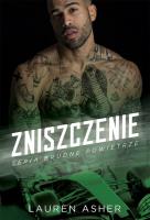 Zniszczenie. Autor: Asher Lauren. SmakLiter.pl Okładka książki Zniszczenie