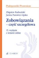 Zobowiązania - część szczegółowa z testami online. Autor: Radwański Zbigniew, Panowicz-Lipska Janina. SmakLiter.pl Okładka książki Zobowiązania - część szczegółowa z testami online