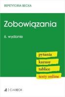 Zobowiązania. Pytania. Kazusy. Tablice. Testy online. Autor:   Praca zbiorowa. SmakLiter.pl Okładka książki Zobowiązania. Pytania. Kazusy. Tablice. Testy online