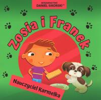 Okładka książki Zosia i Franek. Nauczyciel Karmelka