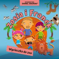 Okładka książki Zosia i Franek. Wycieczka do zoo