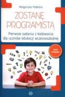 Zostanę programistą. Autor: Podleśna Małgorzata. SmakLiter.pl Okładka książki Zostanę programistą