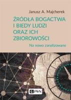Okładka książki Źródła bogactwa i biedy ludzi oraz ich zbiorowości