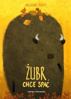 Okładka książki Żubr chce spać