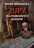 Zupy dla prawdziwych kozaków. Autor: Iwona Bednarska. SmakLiter.pl Okładka książki Zupy dla prawdziwych kozaków
