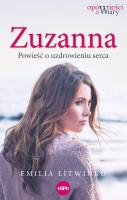 Zuzanna. Autor: Emilia Litwinko. SmakLiter.pl Okładka książki Zuzanna
