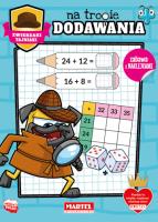 Zwierzaki tajniaki. Na tropie dodawania... Autor: Katarzyna Salamon. SmakLiter.pl Okładka książki Zwierzaki tajniaki. Na tropie dodawania..