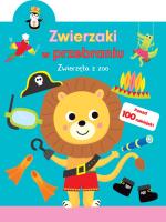 Okładka książki Zwierzaki w przebraniu. Zwierzęta z zoo
