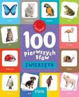 Okładka książki Zwierzęta. 100 pierwszych słów