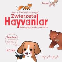 Zwierzęta po polsku i turecku. Autor: Anna Zielińska-Hosaf. SmakLiter.pl Okładka książki Zwierzęta po polsku i turecku