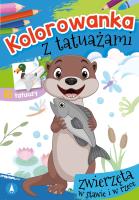 Zwierzęta w stawie i w rzece. Kolorowanka z tatuażami. Autor: Opracowanie zbiorowe, © stock.adobe.com. SmakLiter.pl Okładka książki Zwierzęta w stawie i w rzece. Kolorowanka z tatuażami