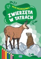 Zwierzęta w Tatrach kolorowanka 2 sztuki. Wydawca: Jako. SmakLiter.pl Opakowanie Zwierzęta w Tatrach kolorowanka 2 sztuki