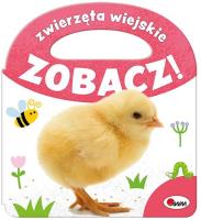 Okładka książki Zwierzęta wiejskie. Zobacz!