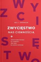 Zwycięstwo nad ciemnością. Autor: Anderson Neil T.. SmakLiter.pl Okładka książki Zwycięstwo nad ciemnością