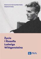Życie i filozofia Ludwiga Wittgensteina. Autor: Gurczyńska-Sady Katarzyna, Sady Wojciech. SmakLiter.pl Okładka książki Życie i filozofia Ludwiga Wittgensteina