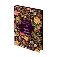 Życie pszczół w.kolekcjonerskie. Autor: Maurice Maeterlinck. SmakLiter.pl Okładka książki Życie pszczół w.kolekcjonerskie
