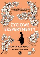Życiowe eksperymenty. Autor: Alcott Louisa May. SmakLiter.pl Okładka książki Życiowe eksperymenty
