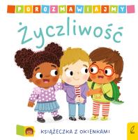 Życzliwość. Porozmawiajmy. Autor: Archer Mandy. SmakLiter.pl Okładka książki Życzliwość. Porozmawiajmy