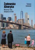 Żydowska Ameryka. Autor: Zalewski Tomasz. SmakLiter.pl Okładka książki Żydowska Ameryka