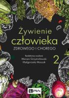 Okładka książki Żywienie człowieka zdrowego i chorego. Tom 2 wyd. 2022