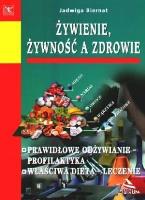 Żywienie, żywność a zdrowie. Autor: Biernat Jadwiga. SmakLiter.pl Okładka książki Żywienie, żywność a zdrowie