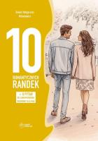 Okładka książki 10 romantycznych randek + 8 pytań do zainspirowania rozmowy dla par