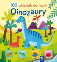 100 okienek do nauki. Dinozaury. Autor:   Praca zbiorowa. SmakLiter.pl Okładka książki 100 okienek do nauki. Dinozaury