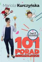 Okładka książki 101 porad rodzicielskich. Rodzic, rodzeństwo i relacje w rodzinie