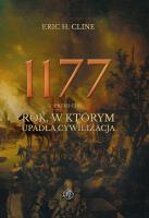 1177 przed Chr. Rok wyd. rozszerzone. Autor: Eric H. Cline. SmakLiter.pl Okładka książki 1177 przed Chr. Rok wyd. rozszerzone