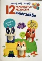 12 papierowych przyjaciół... Zwierzęta leśne. Autor:   Praca zbiorowa. SmakLiter.pl Okładka książki 12 papierowych przyjaciół... Zwierzęta leśne