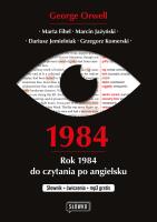 Okładka książki 1984. Rok 1984 do czytania po angielsku. Słownik + ćwiczenia + mp3. Klasyka po angielsku