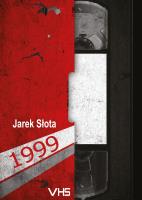 1999. Autor: Jarek Słota. SmakLiter.pl Okładka książki 1999