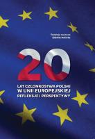 20 lat członkostwa Polski w Unii Europejskiej. Autor: red. Elżbieta Małecka. SmakLiter.pl Okładka książki 20 lat członkostwa Polski w Unii Europejskiej