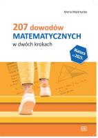 207 dowodów matematycznych w dwóch krokach. Autor: Mędrzycka Maria. SmakLiter.pl Okładka książki 207 dowodów matematycznych w dwóch krokach
