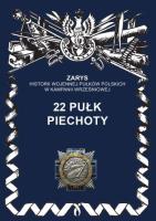22 pułk piechoty. Autor: Dymek Przemysław. SmakLiter.pl Okładka książki 22 pułk piechoty