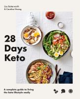 28 days Keto. A complete guide to living the keto lifestyle easily wer. angielska. Autor: Butterworth Lisa, Caroline Hwang. SmakLiter.pl Okładka książki 28 days Keto. A complete guide to living the keto lifestyle easily wer. angielska
