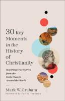 Okładka książki 30 Key Moments in the History of Christianity