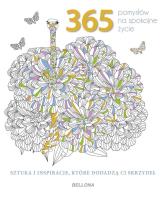 365 pomysłów na spokojne życie (kolorowanka). Autor:   Praca zbiorowa. SmakLiter.pl Okładka książki 365 pomysłów na spokojne życie (kolorowanka)
