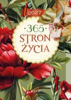 Okładka książki 365 stron życia. 2027