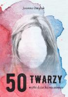 Okładka książki 50 twarzy matki dziecka na zawsze