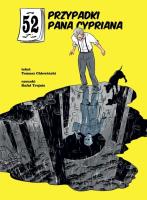 52 przypadki Pana Cypriana. Autor: Tomasz Chlewiński, Trejnis Rafał. SmakLiter.pl Okładka książki 52 przypadki Pana Cypriana