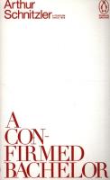 A Confirmed Bachelor. Autor: Arthur Schnitzler. SmakLiter.pl Okładka książki A Confirmed Bachelor