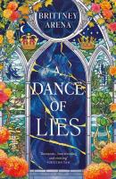 A Dance of Lies. Autor: Arena Brittney. SmakLiter.pl Okładka książki A Dance of Lies