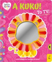 Okładka książki A kuku! To ty! Bystre smyki