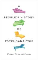 A people's history of psychoanalysis wer. angielska. Autor: Florent Gabarron-Garcia. SmakLiter.pl Okładka książki A people's history of psychoanalysis wer. angielska